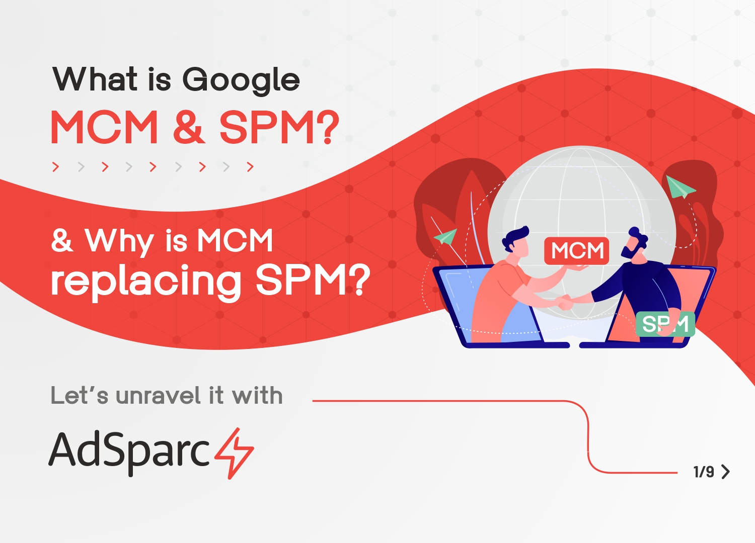 Google SPM & MCM Explained
